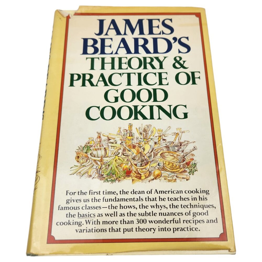 James Beard's Theory & Practice of Good Cooking Cookbook First Edition Jacket